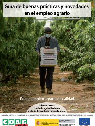 COAG inicia una campaña divulgativa sobre buenas prácticas laborales en el sector agrario que pretende llegar a más de 50.000 agricultores/as y temporeros/as.